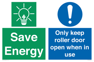 Save Energy - Only keep roller door open when in use
